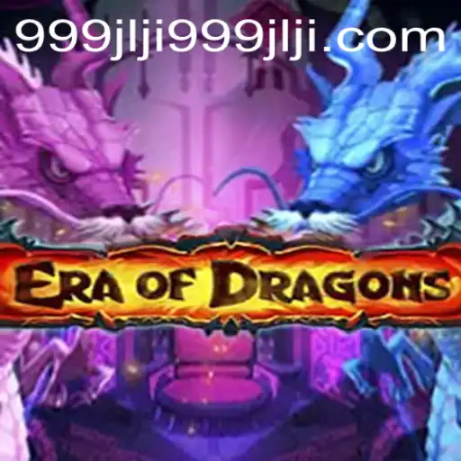 EraOfDragons: Exploring the Epic Fantasy World with 999jlji
