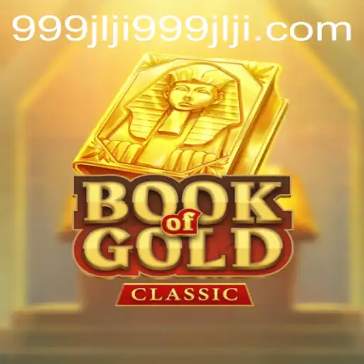 Discover the Enchanting World of BookOfGoldClassic: A Thrilling Adventure